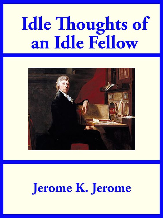 Produktbild: Idle Thoughts of an Idle Fellow