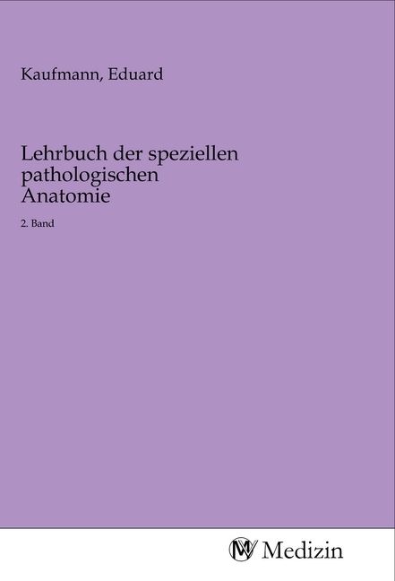 Produktbild: Lehrbuch der speziellen pathologischen Anatomie