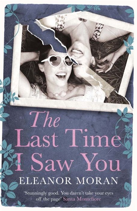 Produktbild: Moran, E: Last Time I Saw You
