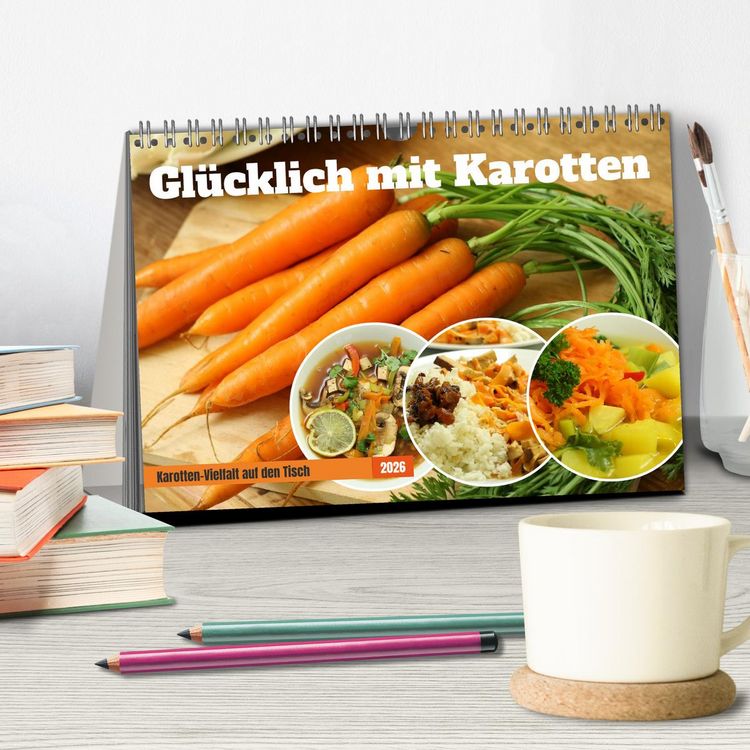 Produktbild: Gl&uuml;cklich mit Karotten (Tischkalender 2026 DIN A5 quer), CALVENDO Monatskalender