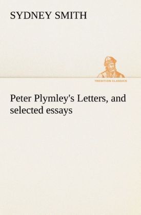 Produktbild: Peter Plymley's Letters, and selected essays