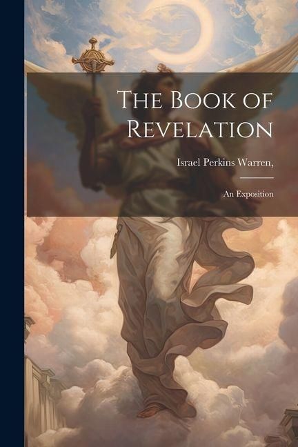 Produktbild: The Book of Revelation: An Exposition
