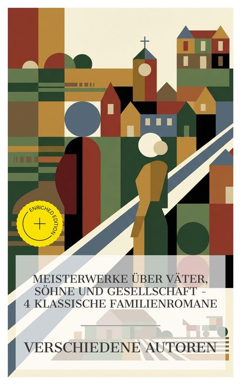 Produktbild: Meisterwerke &uuml;ber V&auml;ter, S&ouml;hne und Gesellschaft - 4 klassische Familienromane