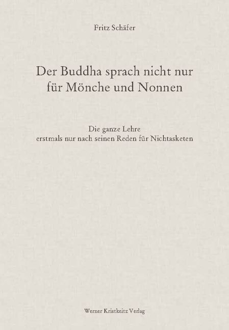 Produktbild: Der Buddha sprach nicht nur f&uuml;r M&ouml;nche und Nonnen