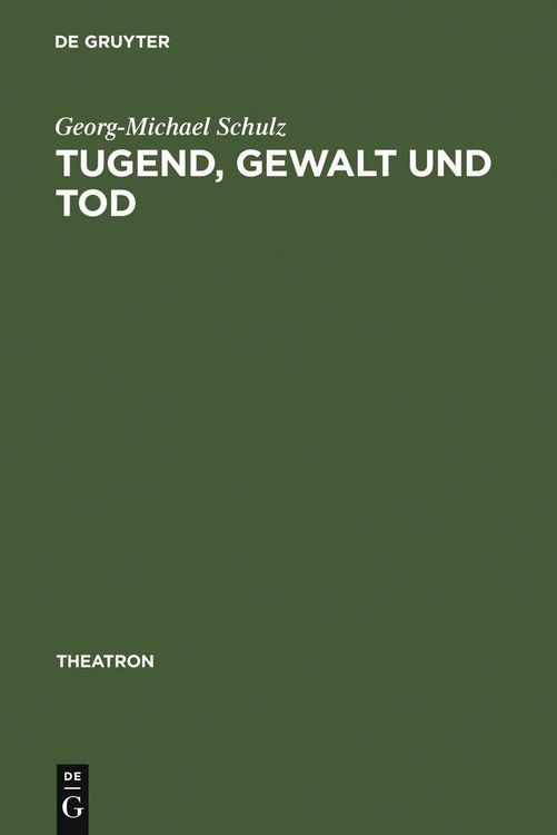 Produktbild: Tugend, Gewalt und Tod