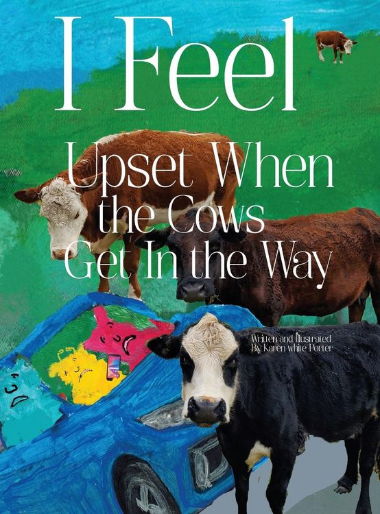 Produktbild: I Feel Upset When The Cows Get In The Way