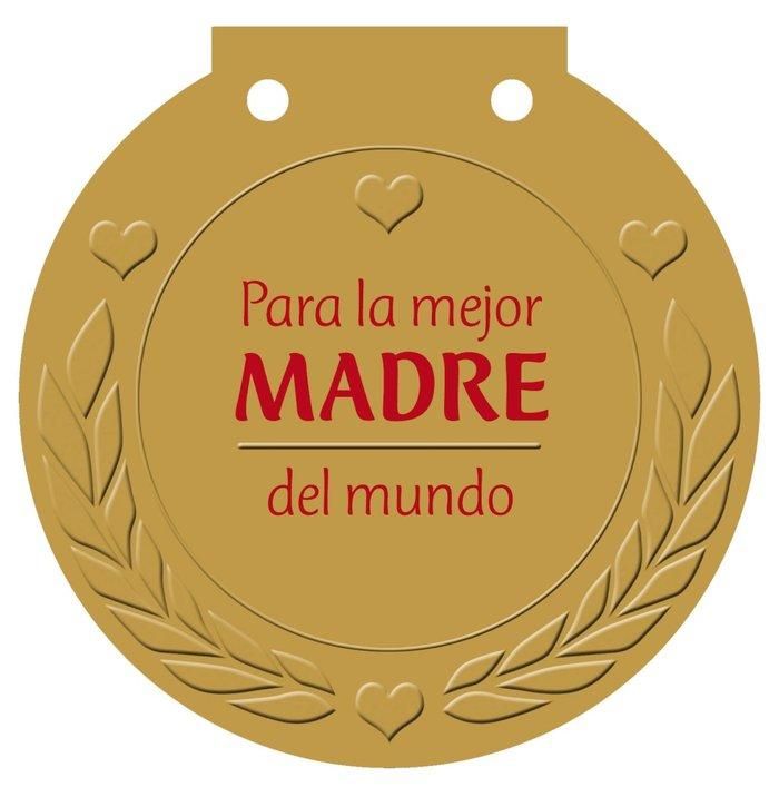 Produktbild: Para la mejor madre del mundo : &iexcl;una medalla para alguien muy especial!