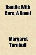 Produktbild: Handle with Care; A Novel