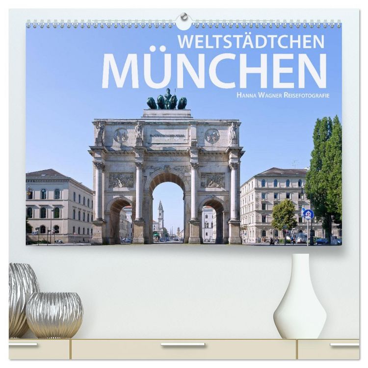 Produktbild: Weltst&auml;dtchen M&uuml;nchen (hochwertiger Premium Wandkalender 2026 DIN A2 quer), Kunstdruck in Hochglanz