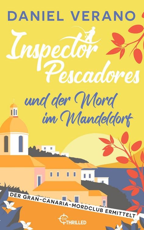Produktbild: Inspector Pescadores und der Mord im Mandeldorf