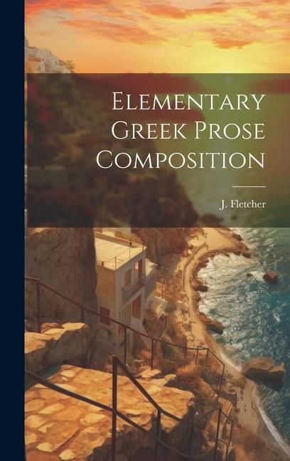 Produktbild: Elementary Greek Prose Composition