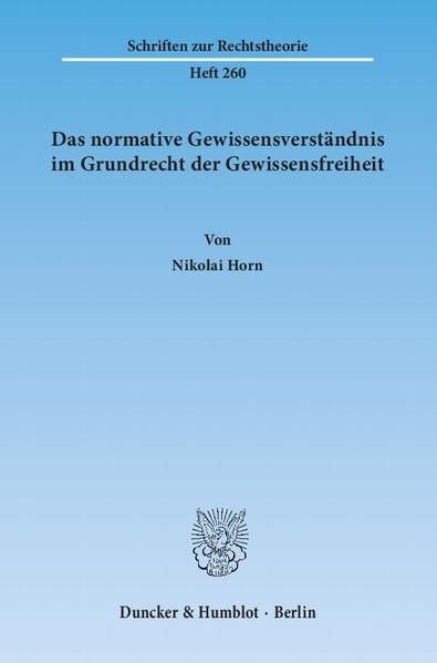 Produktbild: Das normative Gewissensverst&auml;ndnis im Grundrecht der Gewissensfreiheit.