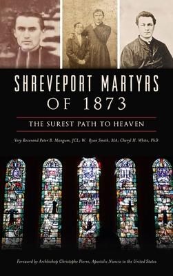 Produktbild: Shreveport Martyrs of 1873