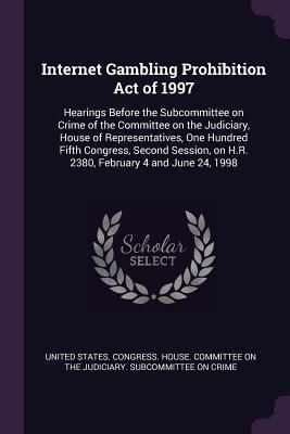 Produktbild: Internet Gambling Prohibition Act of 1997