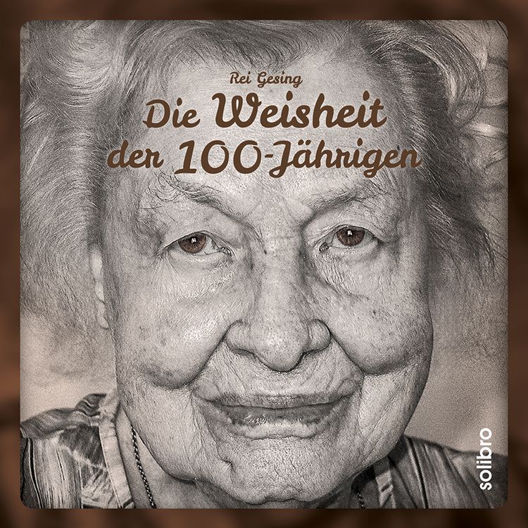 Produktbild: Die Weisheit der 100-J&auml;hrigen