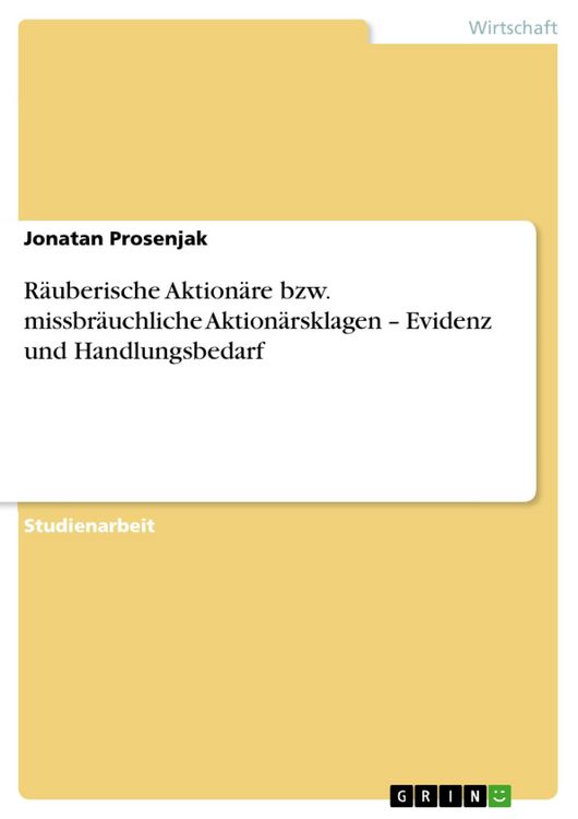 Produktbild: R&auml;uberische Aktion&auml;re bzw. missbr&auml;uchliche Aktion&auml;rsklagen - Evidenz und Handlungsbedarf