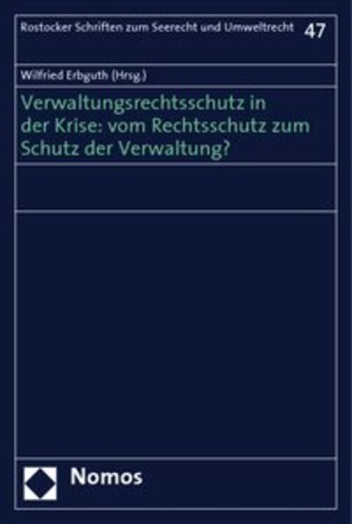 Produktbild: Verwaltungsrechtsschutz in der Krise: vom Rechtsschutz zum Schutz der Verwaltung?