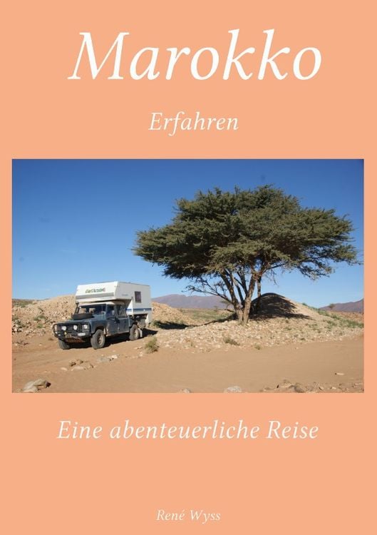 Bild vom Artikel Marokko Erfahren vom Autor René Wyss