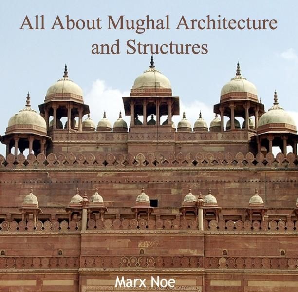 Produktbild: All About Mughal Architecture and Structures