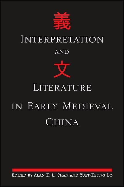 Produktbild: Interpretation and Literature in Early Medieval China