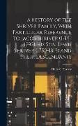 Produktbild: A History of the Shriver Family, With Particular Reference to Jacob Shriver (1714-1792) His Son Lewis Shriver (1750-1815) and Their Descendants