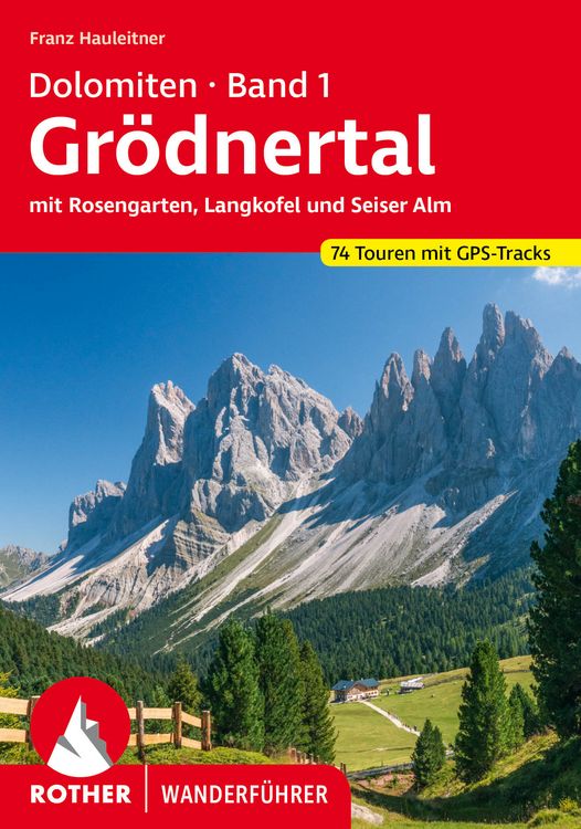 Produktbild: ROTHER Wanderf&uuml;hrer Dolomiten Band 1 - Gr&ouml;dnertal