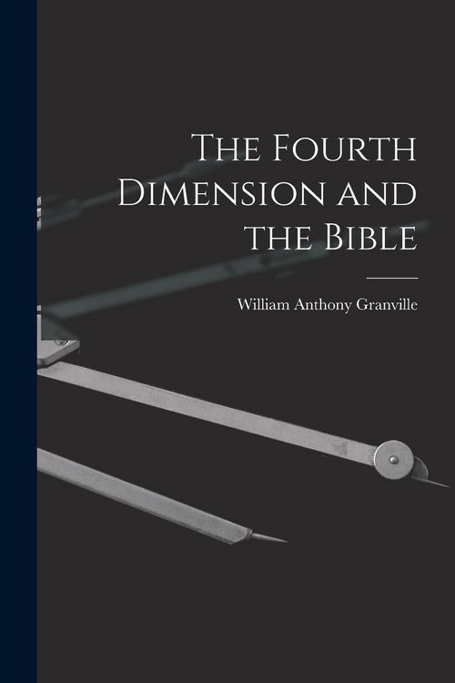 Produktbild: The Fourth Dimension and the Bible