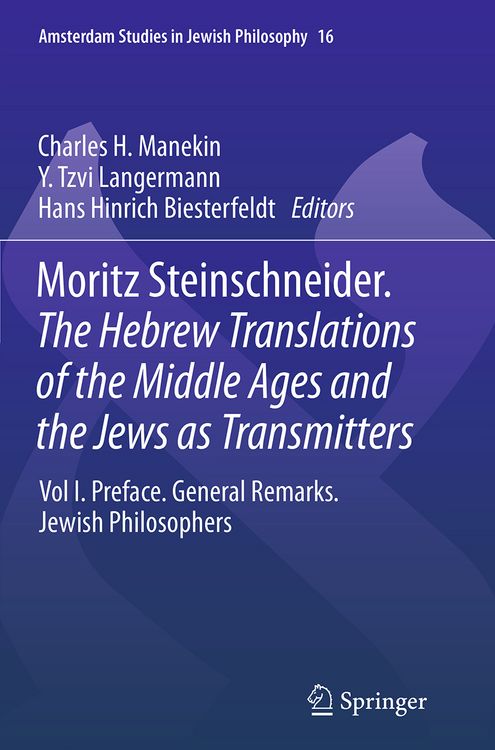 Produktbild: Moritz Steinschneider. The Hebrew Translations of the Middle Ages and the Jews as Transmitters