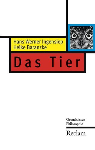 Produktbild: Das Tier (Grundwissen Philosophie)