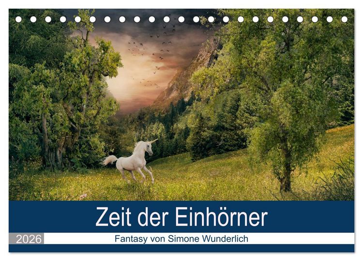 Produktbild: Zeit der Einh&ouml;rner (Tischkalender 2026 DIN A5 quer), CALVENDO Monatskalender
