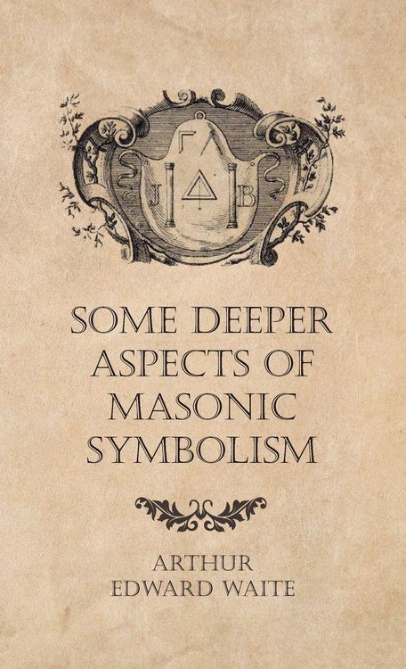 Produktbild: Some Deeper Aspects of Masonic Symbolism