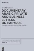 Produktbild: Documentary Arabic Private and Business Letters on Papyrus