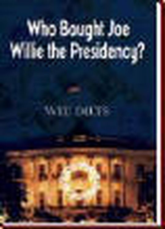 Produktbild: Who Bought Joe Willie the Presidency?