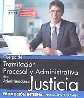 Produktbild: Cuerpo de Tramitaci&oacute;n Procesal y Administrativa, Administraci&oacute;n de Justicia, promoci&oacute;n interna. Simulacros de examen