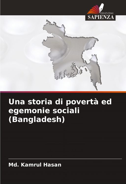 Produktbild: Una storia di povert&agrave; ed egemonie sociali (Bangladesh)