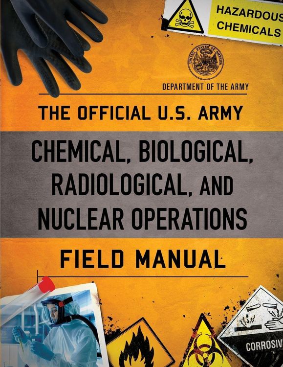 Produktbild: The Official U.S. Army Chemical, Biological, Radiological, and Nuclear Operations Field Manual
