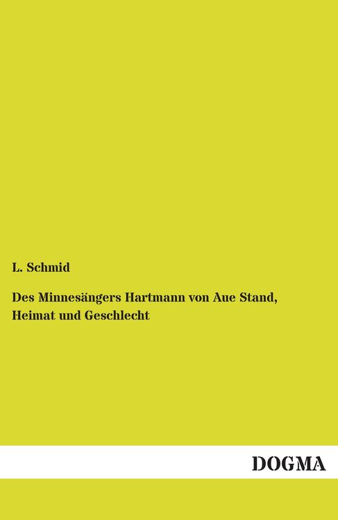 Produktbild: Des Minnes&auml;ngers Hartmann von Aue Stand, Heimat und Geschlecht