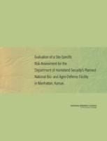 Produktbild: Evaluation of a Site-Specific Risk Assessment for the Department of Homeland Security's Planned National Bio- And Agro-Defense Facility in Manhattan,