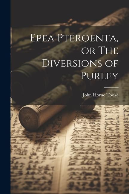 Produktbild: Epea Pteroenta, or The Diversions of Purley