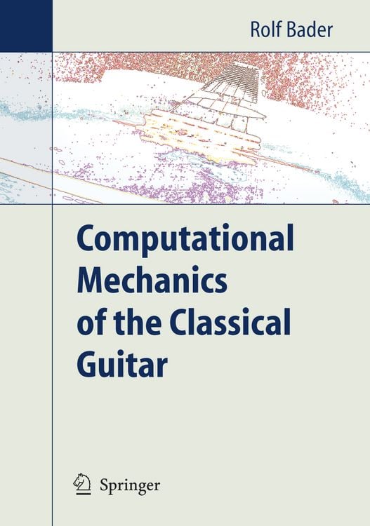 Produktbild: Computational Mechanics of the Classical Guitar