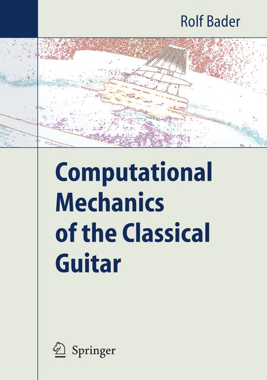 Produktbild: Computational Mechanics of the Classical Guitar