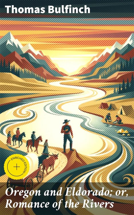Produktbild: Oregon and Eldorado; or, Romance of the Rivers