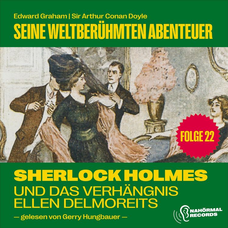 Produktbild: Sherlock Holmes und das Verh&auml;ngnis der Ellen Delmoreits (Seine weltber&uuml;hmten Abenteuer, Folge 22)
