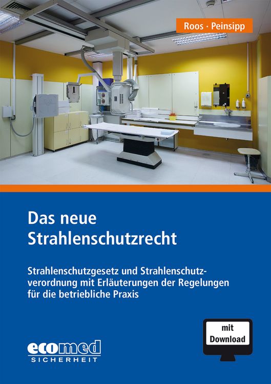 Produktbild: Das neue Strahlenschutzrecht