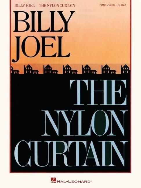 Produktbild: Billy Joel - The Nylon Curtain: Piano/Vocal/Guitar Songbook with Additional Editing and Transcription by David Rosenthal
