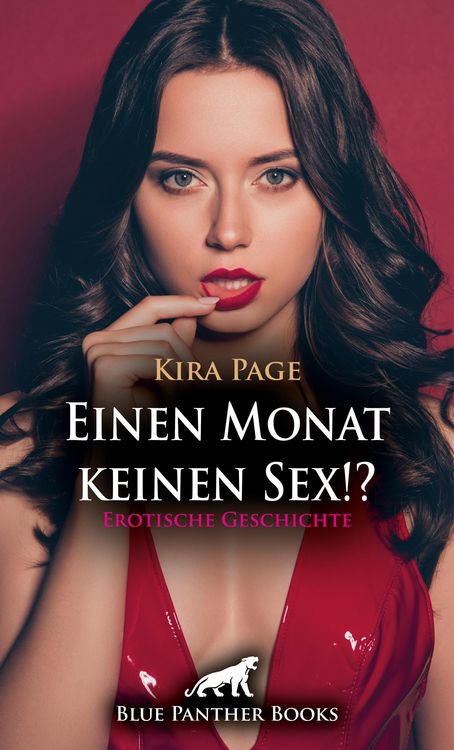 Produktbild: Einen Monat keinen Sex!? Erotische Geschichte