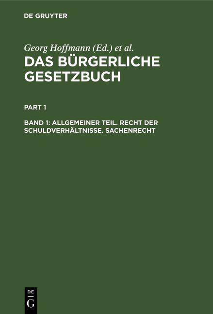Produktbild: Das B&uuml;rgerliche Gesetzbuch / Allgemeiner Teil. Recht der Schuldverh&auml;ltnisse. Sachenrecht