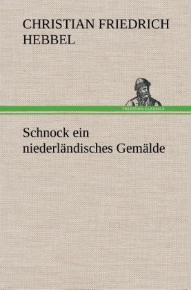 Produktbild: Schnock ein niederl&auml;ndisches Gem&auml;lde