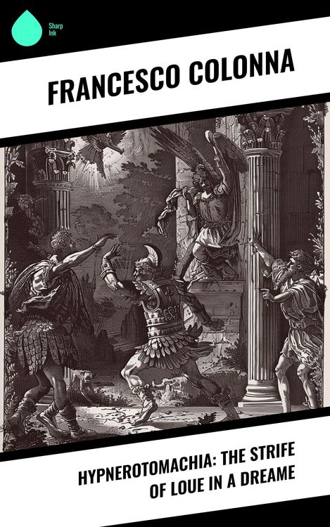 Produktbild: Hypnerotomachia: The Strife of Loue in a Dreame