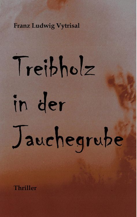 Produktbild: Treibholz in der Jauchegrube